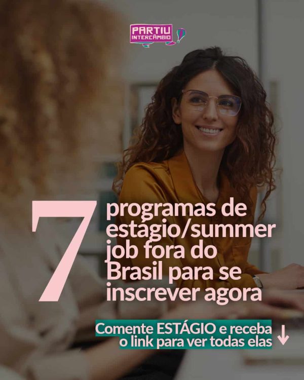 7 programas de estágio/summer job fora do Brasil para se inscrever agora
