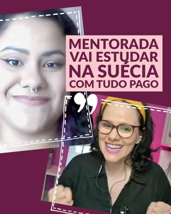 Mentorada vai estudar na Suécia com tudo pago