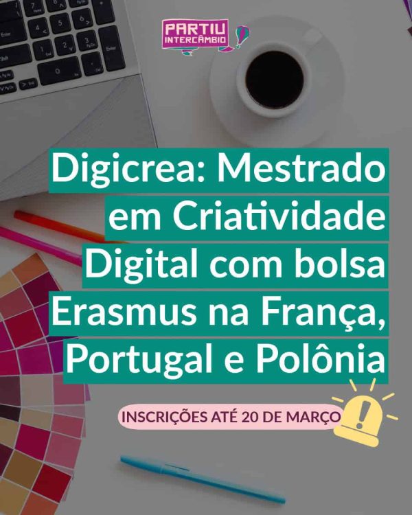 Digicrea: Mestrado em Criatividade Digital com bolsa Erasmus na França, Portugal e Polônia