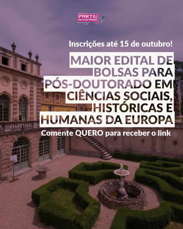 Maior edital de bolsas desse tipo em ciências sociais, históricas e humanas da Europa.