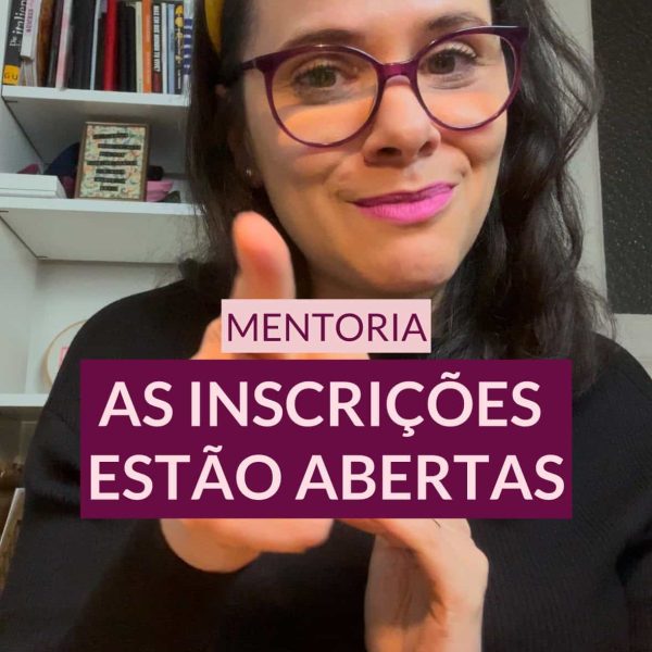 Mentoria - As inscrições estão abertas