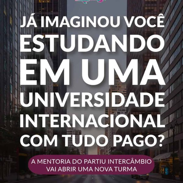 Já imaginou você estudando em uma universidade internacional com tudo pago?